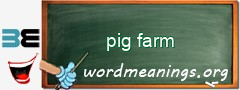 WordMeaning blackboard for pig farm